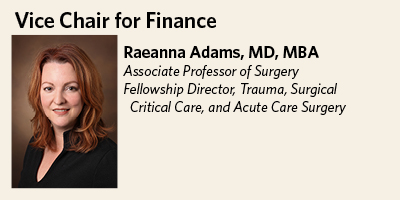 Raeanna C. Adams, MD, MBA, Associate Prof. of Surgery, Fellowship Director, Trauma, Surgical, Critical Care and Acute Surgery